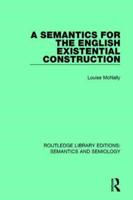 A Semantics for the English Existential Construction