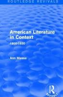 American Literature in Context. 1900-1930