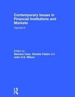 Contemporary Issues in Financial Institutions and Markets. Volume III