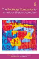 The Routledge Companion to American Literary Journalism