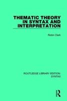 Thematic Theory in Syntax and Interpretation