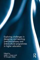 Exploring Challenges in Designing and Teaching (Inter)disciplinary and (Inter)cultural Programmes in Higher Education