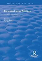 European Labour Relations. Volume 1 Common Features