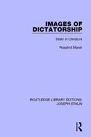 Images of Dictatorship: Stalin in Literature