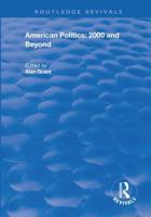 American Politics, 2000 and Beyond