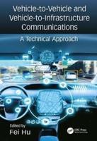 Vehicle-to-Vehicle and Vehicle-to-Infrastructure Communications
