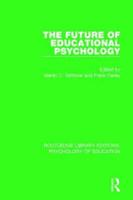The Future of Educational Psychology