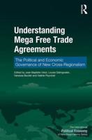Understanding Mega-Free Trade Agreements