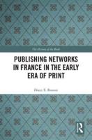 Publishing Networks in France in the Early Era of Print