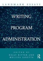 Landmark Essays on Writing Program Administration