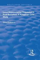 Local Environmental Regulation in Post-Socialism