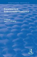 Experiments in Environmental Economics