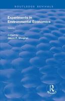Experiments in Environmental Economics. Volumes I and II