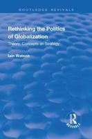 Rethinking the Politics of Globalization