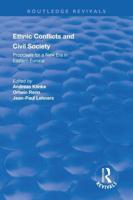 Ethnic Conflicts and Civil Society: Proposals for a New Era in Eastern Europe