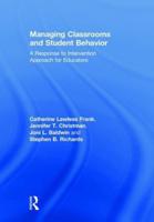 Managing Classrooms and Student Behavior