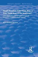 South American Free Trade Area or Free Trade Area of the Americas?