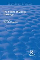 The Future of Liberal Theology