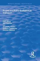 Project and Policy Evalution in Transport