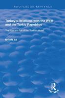 Turkey's Relations With the West and the Turkic Republics