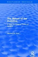 The Return of the Primitive