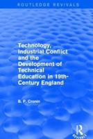 Technology, Industrial Conflict and the Development of Technical Education in 19Th-Century England