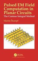 Pulsed EM Field Computation in Planar Circuits