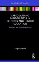 Safeguarding Mindfulness in Schools and Higher Education