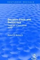 Decision Costs and Democracy