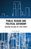 Public Reason and Political Autonomy: Realizing the Ideal of a Civic People