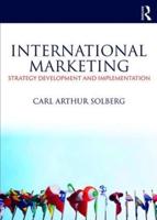 International Marketing : Strategy development and implementation