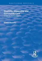 Disability, Citizenship and Community Care