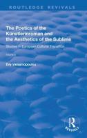 The Poetics of the Künstlerinroman and the Aesthetics of the Sublime