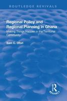 Regional Policy and Regional Planning in Ghana