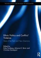 Ethnic Politics and Conflict/violence