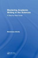 Mastering Academic Writing in the Sciences: A Step-by-Step Guide