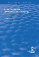 Social Theory and Communication Technology