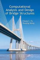 Computational Analysis and Design of Bridge Structures