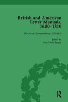 British and American Letter Manuals, 1680-1810, Volume 4