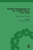 British Immigration to the United States, 1776-1914, Volume 1
