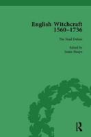 English Witchcraft, 1560-1736, Vol 6