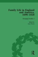 Family Life in England and America, 1690-1820, Vol 3