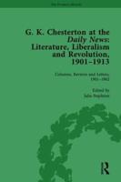 G K Chesterton at the Daily News, Part I, Vol 1