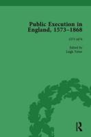 Public Execution in England, 1573-1868, Part I Vol 2