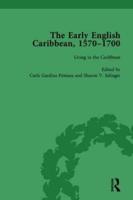 The Early English Caribbean, 1570-1700 Vol 3