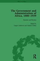 The Government and Administration of Africa, 1880-1939 Vol 3