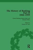 The History of Banking II, 1844-1959 Vol 10