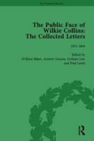 The Public Face of Wilkie Collins Vol 1