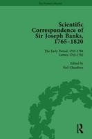 The Scientific Correspondence of Sir Joseph Banks, 1765-1820 Vol 1