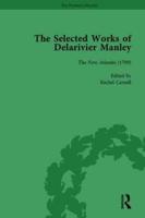 The Selected Works of Delarivier Manley Vol 2